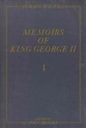 Memoirs of King George II January 1751-March 1754, March 1754-1756, 1757-1760 cover