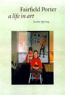 Fairfield Porter A Life in Art cover