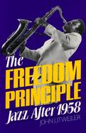 The Freedom Principle Jazz After 1958 cover