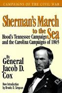 Sherman's March to the Sea Hood's Tennessee Campaign & the Carolina Campaigns of 1865 cover