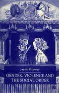 Gender, Violence and the Social Order cover