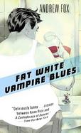 Fat White Vampire Blues cover