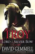 Troy: Lord of the Silver Bow cover