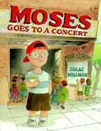 Moses Goes to a Concert cover