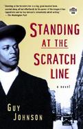 Standing at the Scratch Line A Novel cover