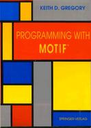 Programming With Motif cover