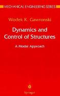 Dynamics and Control of Structures: A Modal Approach cover