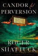 Candor and Perversion: Literature, Education, and the Arts cover