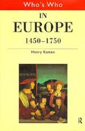 Who's Who in Europe, 1450-1750 cover