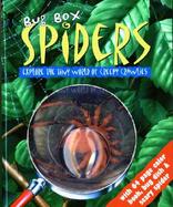Spiders Explore the Tiny World of Creepy Crawlies cover