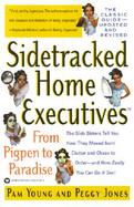 Sidetracked Home Executives From Pigpen to Paradise cover