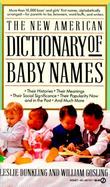 The New American Dictionary of Baby Names cover