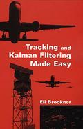 Tracking and Kalman Filtering Made Easy cover
