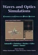 Waves and Optics Simulations The Consortium for Upper-Level Physics Software/Book and Disk cover