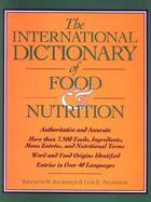 The International Dictionary of Food & Nutrition cover