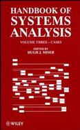 Handbook of Systems Analysis, Volume 3: Cases cover