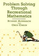 Problem Solving Through Recreational Mathematics cover