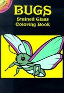 Bugs Stained Glass Coloring Book cover