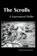 The Scrolls A Supernatural Thriller cover