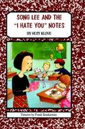 Song Lee and the I Hate You Notes cover