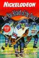The Tale of the Horrifying Hockey Team cover
