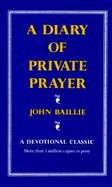 Diary of Private Prayer: A Devotional Classic cover