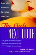 The Girls Next Door Into the Heart of Lesbian America cover