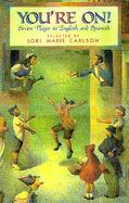You're On! Seven Plays in English and Spanish cover