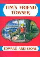 Tim's Friend Towser cover