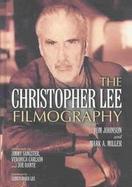 The Christopher Lee Filmography All Theatrical Releases, 1948-2003 cover