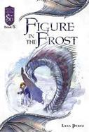 Figure In The Frost Knights Of The Silver Dragon cover