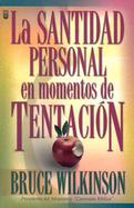 Santidad Personal en Momentos de Tentacion / Personal Holiness in Times of Temptation cover