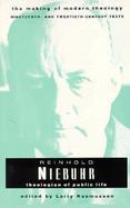Reinhold Niebuhr Theologian of Public Life cover