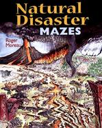 Natural Disaster Mazes cover