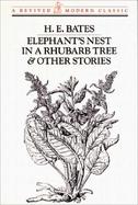 Elephant's Nest in a Rhubarb Tree & Other Stories cover