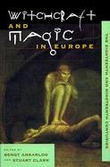 Witchcraft and Magic in Europe The Twentieth Century cover