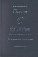 Chaucer and the Trivium The Mindsong of the Canterbury Tales cover