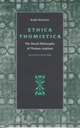 Ethica Thomistica The Moral Philosophy of Thomas Aquinas cover