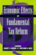 Economic Effects of Fundamental Tax Reform cover
