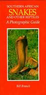 Southern African Snakes and Other Reptiles cover