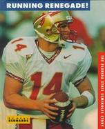 Running Renegade! The Florida State Seminoles Story cover