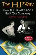 The Hp Way How Bill Hewlett and I Built Our Company cover