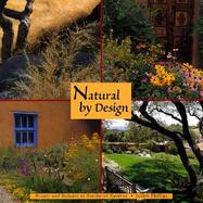 Natural by Design Beauty and Balance in Southwest Gardens cover