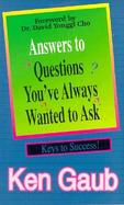 Answers to Questions You Always Wanted to Ask cover