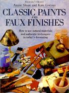 Classic Paints & Faux Finishes cover