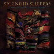 Splendid Slippers A Thousand Years of an Erotic Tradition cover