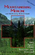 Mountaineering Medicine and Backcountry Medical Guide cover