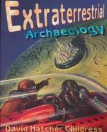 Extraterrestrial Archaeology cover