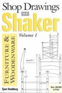 Shop Drawings of Shaker Furniture and Woodenware Measured Drawings (volume1) cover