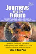 Journeys Into The Future Tomorrow's World In Science Fiction Cinema cover